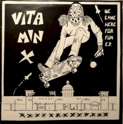 We Came Here for Fun