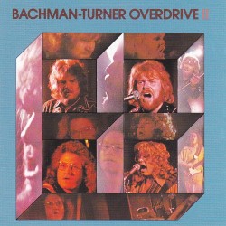 Bachman-Turner Overdrive II