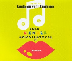 Zing mee met Kinderen voor Kinderen: Vara Kindersongfestival 2001