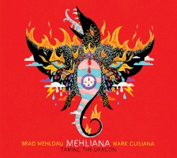 Mehliana: Taming the Dragon