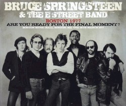 Boston 1977: Are You Ready for the Final Moment?