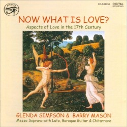 Now What Is Love? Aspects of Love in the 17th Century