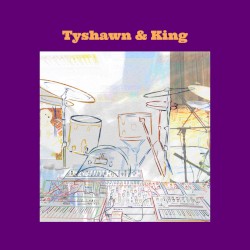 Tyshawn / King
