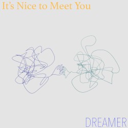 It's Nice to Meet You
