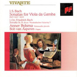 J.S. Bach: Sonatas for Viola da Gamba / J.C.F. Bach: Sonata in A (from "Musikalisches Vielerley")