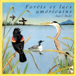 Forêts et lacs américains / American Forests and Lakes