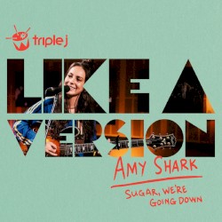 Sugar, We’re Going Down