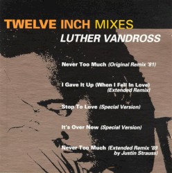 Twelve Inch Mixes
