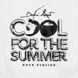 Cool for the Summer (rock version)