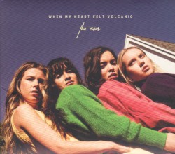 When My Heart Felt Volcanic