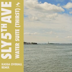 Water Suite (Thirst) [Kassa Overall remix]