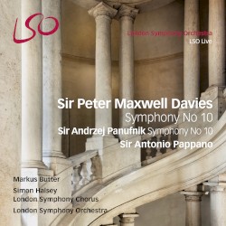 Maxwell Davies: Symphony no. 10 / Panufnik: Symphony no. 10