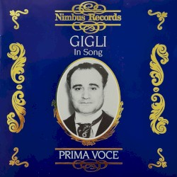 Prima Voce: Gigli in Song