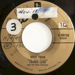 Mule Train / The Cry of the Wild Goose