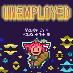 UNEMPLOYED
