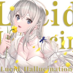 Lucid Hallucination