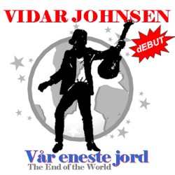 Vår eneste jord / The End of the World
