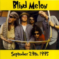Blind Melon Live at First Avenue on 1995-09-29