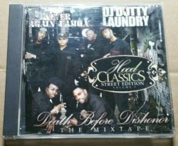 Hood Classics Street Edition Volume 1: Death Before Dishonor The Mixtape