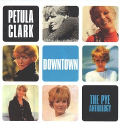 Downtown - The Pye Anthology
