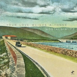 Your Love Weighs a Tonne