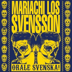 Órale Svenska!