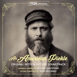 An American Pickle: Original Motion Picture Soundtrack