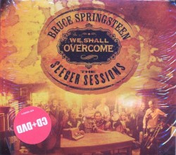We Shall Overcome: The Seeger Sessions