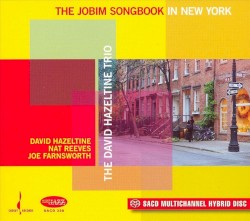 The David Hazeltine Trio - The Jobim Songbook