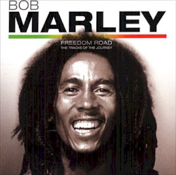 Freedom Road: The Tracks of the Journey