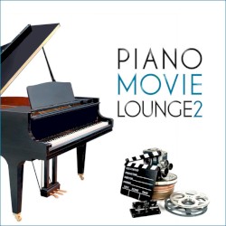 Piano Movie Lounge, Vol. 2