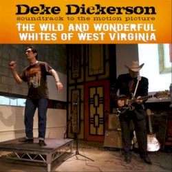 The Wild and Wonderful Whites of West Virginia: Soundtrack to the Motion Picture