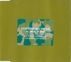 Everything but the Girl vs. Drum & Bass
