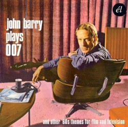 John Barry Plays 007 & Other 60s Themes for Film & Television