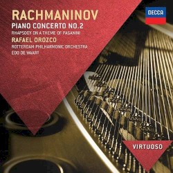 Piano Concerto No. 2 / Rhapsody on a Theme of Paganini