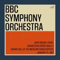 BBC Symphony Orchestra in Moscow: Pierre Boulez, John Ogdon. January 10, 1967