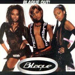Blaque Out