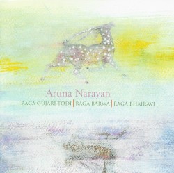 Raga Gujari Todi | Raga Barwa | Raga Bhairavi