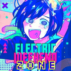 ELECTRIC WEEKEND ZONE