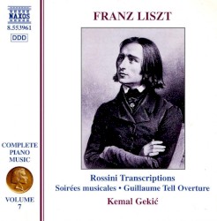 Complete Piano Music, Volume 7: Rossini Transcriptions