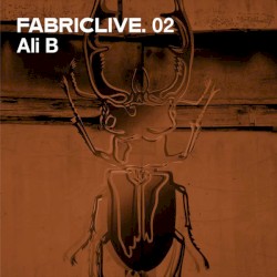 FabricLive 02: Ali B