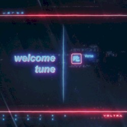 Welcome Tune (Voltra Remix)