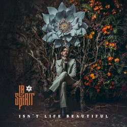 Isn't Life Beautiful