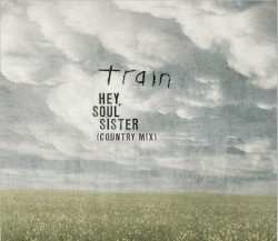 Hey, Soul Sister (Country Mix)