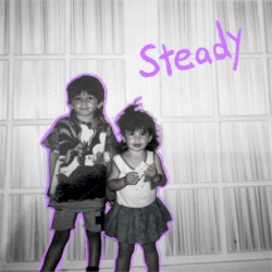 Steady