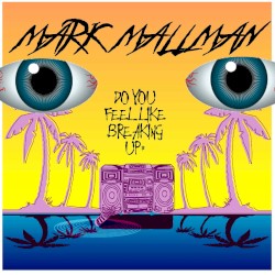 Do You Feel Like Breaking Up EP