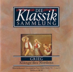 Die Klassiksammlung 9: Grieg: Klänge des Nordens