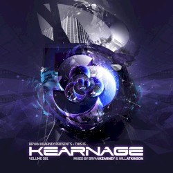 Bryan Kearney Presents • This Is… Kearnage Volume 001