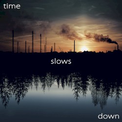 Time Slows Down (Fieldtrip mix)