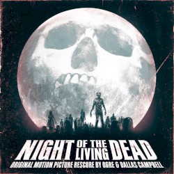 Night Of The Living Dead (Original Motion Picture Rescore)